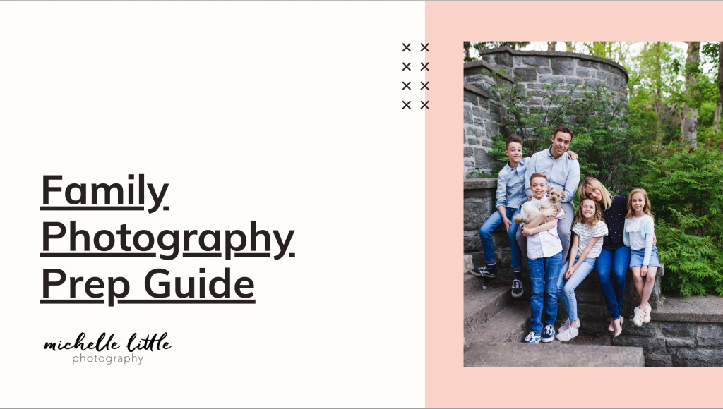 Family Photography Prep Guide